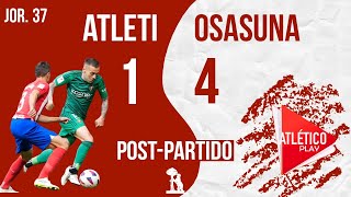 DECEPCIONANTE DESPEDIDA EN CASA | POST-PARTIDO ALETI 1-4 OSASUNA