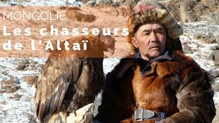 Aigles chasseurs de l'Altaï - Faut Pas Rêver en Mongolie (extrait) Aigles chasseurs de l'Altaï - Faut Pas Rêver en Mongolie (extrait)