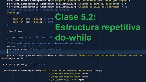 Tutoriales Java - Nv.1 - Fundamento de programacion - Clase 5.2: Estructura Repetitiva do-while