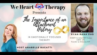 The Importance Of An Attachment History-Emotionally Focused Therapy Featuring Eft Trainer Ryan Rana