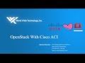 OpenStack Integration With Cisco ACI Demo