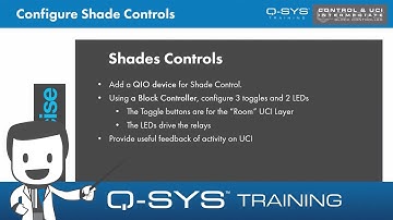 Q-SYS Training  |  Control and UCI INTERMEDIATE - H1 - Shades Wiring and UCI