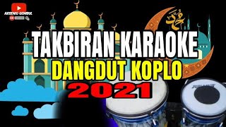 TAKBIRAN KARAOKE TANPA VOKAL || TAKBIRAN DANGDUT KARAOKE