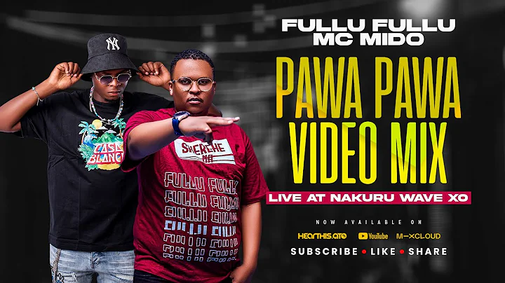 PAWA PAWA VIDEO MIX 2025 by FULLU FULLU X MC MIDO LIVE AT WAVE XO | MBOSSO KHAN, KATAM, LAHO,ZENZELE