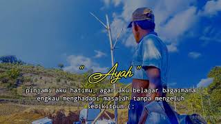 story wa | spesial hari ayah