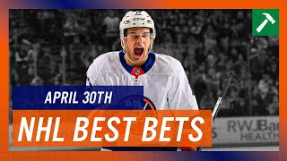 NHL Best Bets - April 30, 2024 | 2023/2024 NHL Betting and Daily Picks Presented by Pinnacle