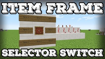 Minecraft Tutorial - Item Frame Selector Switch(1.15+)