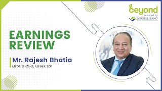 One-Stop-Shop Flexible Packaging Solution Provider UFlex Ltd - Earnings Review