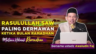 Hadist #27 "Rasulullah SAW Paling Dermawan Di Bulan Ramadhan"