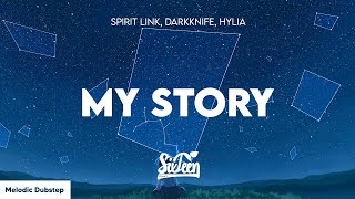 SPIRIT LINK, DarkKnife, Hylia - My Story