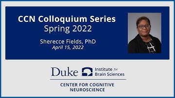 CCN Colloquium featuring Dr. Sherecce Fields (2022-04-15)
