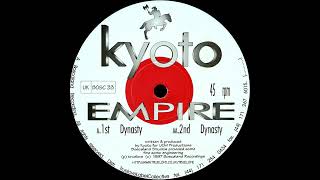 Kyoto - Empire [2nd Dynasty Mix Acid]