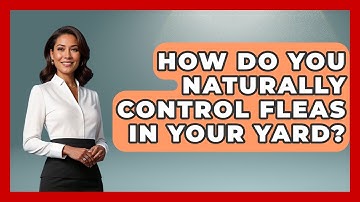 How Do You Naturally Control Fleas In Your Yard? - Insects and Invaders