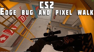 Uselfull pixel walk and edge bug on cs2 NUKE