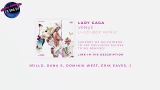 Lady Gaga - Venus (U-GO-BOY 2021 Remix)