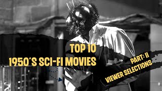 Top Ten 1950's SciFi Movies Part 2