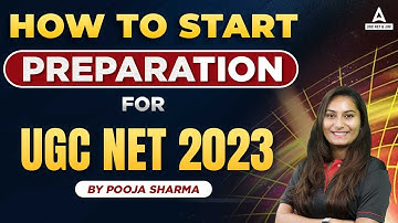How To Start UGC NET &  JRF Preparation For UGC NET 2023 I By Pooja Mam