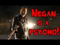 The Psychology of Negan! (Walking Dead Season 7 Analysis)