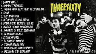 Terbaru !! Full Album Threesixty 2022 | MUSIKALIAN