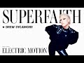 Drew sycamore  electric motion official audio