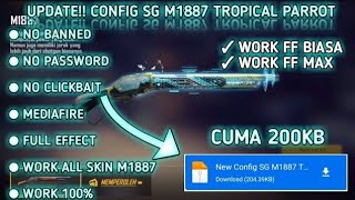 Download Lagu Config SG M1887 Tropical Parrot  Terbaru‼️FF MAX Dan FF Biasa Setelah Update‼️ MP3