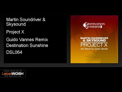 YouTube पर Martin Soundriver & Skysound - Project X (Guido Vannes Remix) देखें