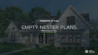 Extraordinary Empty Nester House Plans | Direct from the Designers