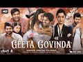 Geetha Govindam Full Movie In Hindi Dubbed HD | Vijay Deverakonda | Rashmika | Review & Facts