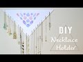 DIY EASY & CHEAP NECKLACE HOLDER- 20+ NECKLACES!