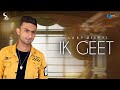 Ik geet official  parry deswal  simran music  latest punjabi songs 2021