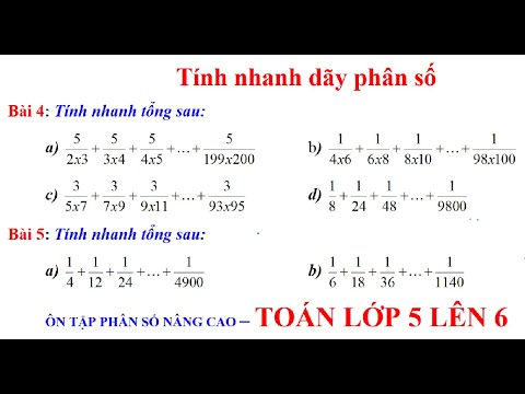 Tính dãy phân số quy luật - toán 5 lên 6