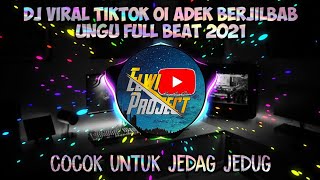 Download lagu DJ VIRAL TIKTOK OI ADEK BERJILBAB UNGU FULL BEAT JEDAG JEDUG 2021
