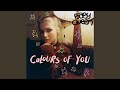Miniature de la vidéo de la chanson Colours Of You (Slowed And Reverbed Version)
