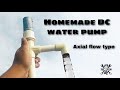 Homemade DC water pump || Axial flow