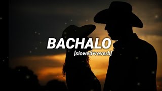 Bachalo - Akhil (Slowed + Reverb) | slowed reverb by RV || use headphone 🎧 ||