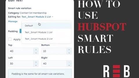 How to Use HubSpot Smart Rules