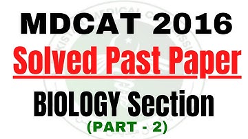 MDCAT Past Paper Solved 2016 | MDCAT 2016 Paper Solved | MDCAT 2022 Preparation | Mirza Academy