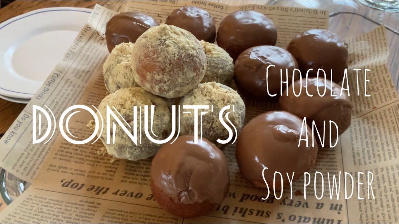 Delicious donuts! Chocolate and soy powder donuts. YouTube