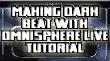 Making Dark Beat With Omnisphere Live Tutorial FL Studio