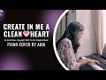 Create in me a Clean Heart