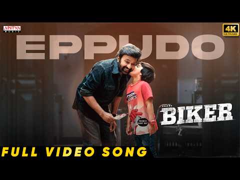 Biker - Eppudo Full Video Song | Sharwanand, Malvika Nair | Dr Rajashekhar | Ghibran | Hesham Abdul - ADITYAMUSIC