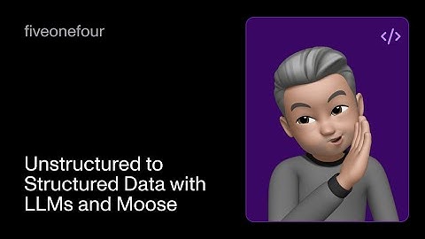 Unstructured to Structured Data with LLMs and Moose