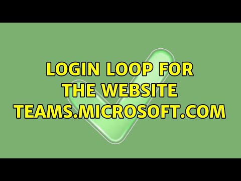 Login loop for the website teams.microsoft.com