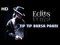 Tip tip barsa paani edits michael jackson dance