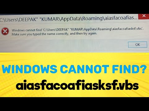 🧲 Windows cannot find "aiasfacoafiasksf.vbs" Windows 8 After Boot error fix #aktsr #aiasfacoafiasksf