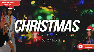 🔥Best Gh Christmas Party Mix 2020 🎅🏻| By Dj Zamani 👑  Latest Ghana 🇬🇭 (Sarkodie,Shatta,Eugene,Kidi)