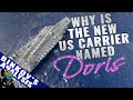 Why is the newest US supercarrier named Doris?