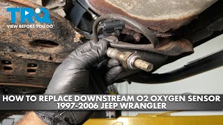 How to Replace Downstream O2 Oxygen Sensor 1997-2006 Jeep Wrangler