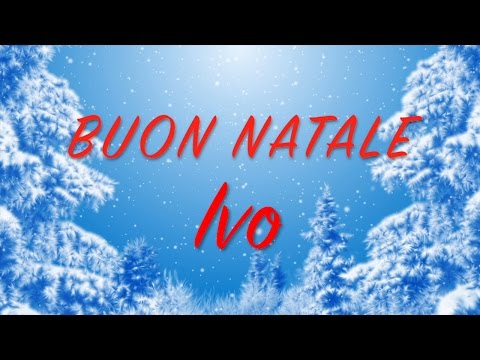 Buon Natale Ivo!