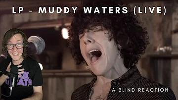 LP - Muddy Waters (Live) (A Blind Reaction)